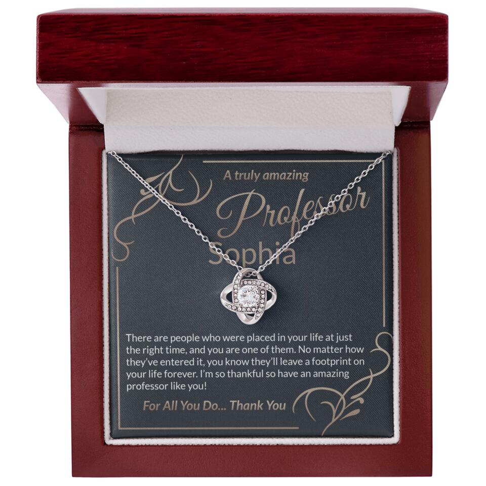 A Truly Amazing Professor, For All You Do Thank You - Custom Name Necklace