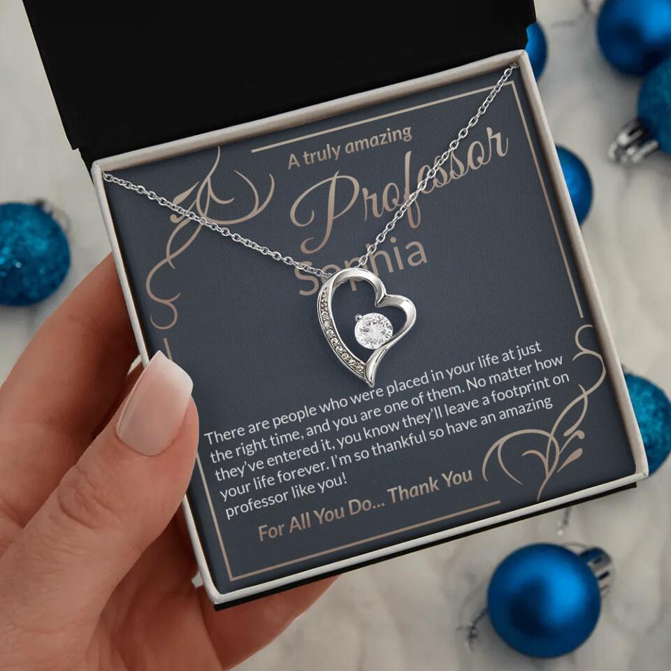 A Truly Amazing Professor, For All You Do Thank You - Custom Name Necklace