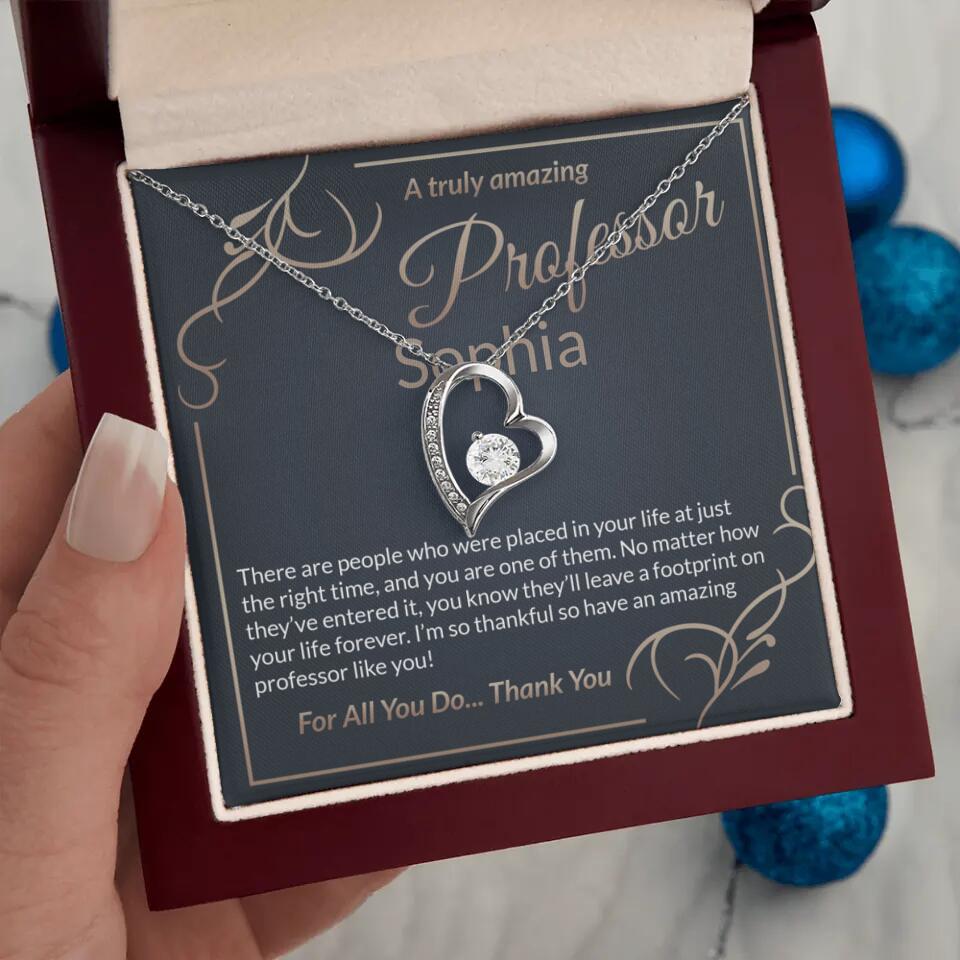 A Truly Amazing Professor, For All You Do Thank You - Custom Name Necklace