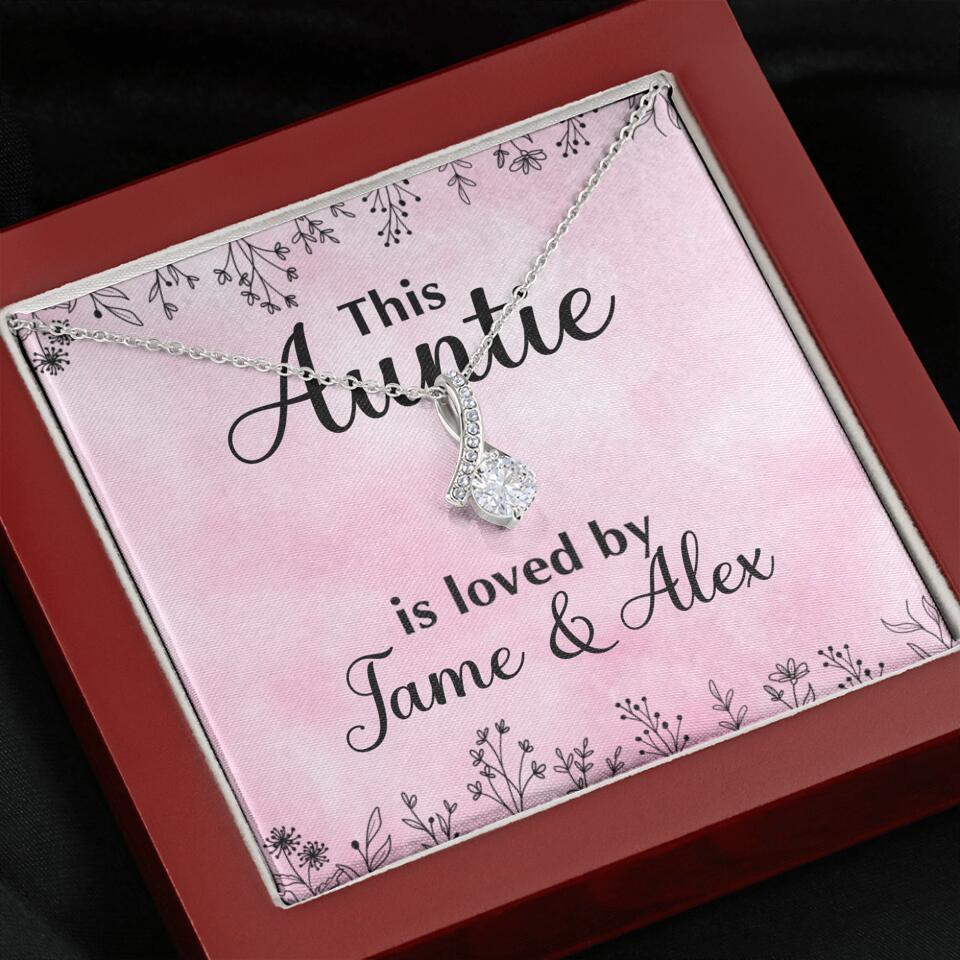 This Auntie Mom Granny is Loved By Kids Personalized Necklace