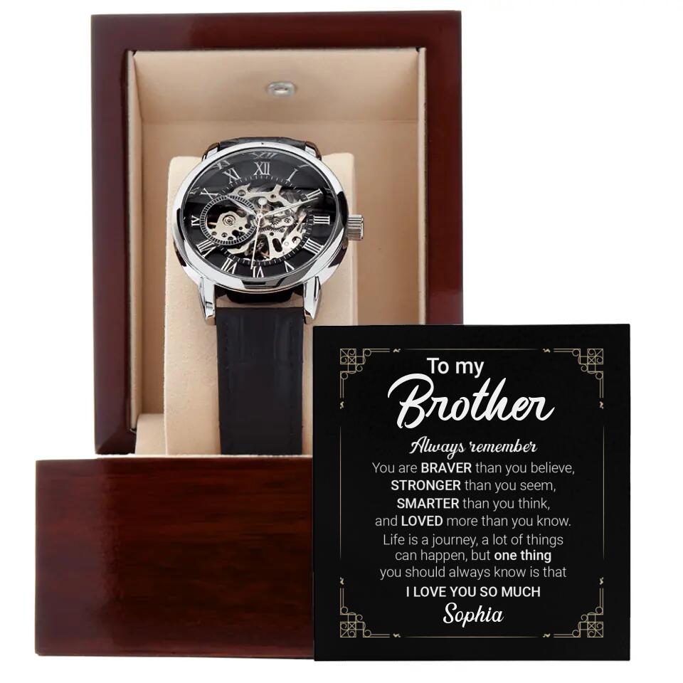 Always Remember You Are Braver Than You Believe - Personalized Watch - Gift For Brother