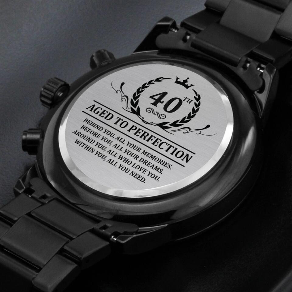 Aged To Perfection Behind You All Your Memories, Personalized Engraved Watch, Birthday Gift For Men