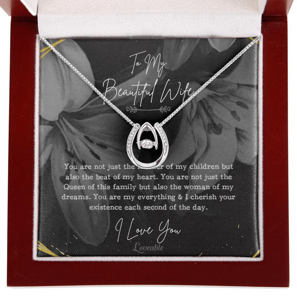To My Beautiful Wife You Are Not Just The Mother Of My Children, Personalized Necklace for Her, Sweet Gift For Wife
