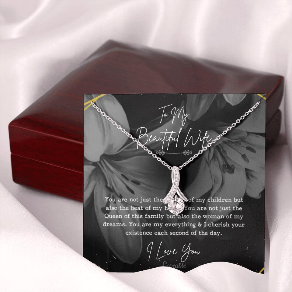 To My Beautiful Wife You Are Not Just The Mother Of My Children, Personalized Necklace for Her, Sweet Gift For Wife