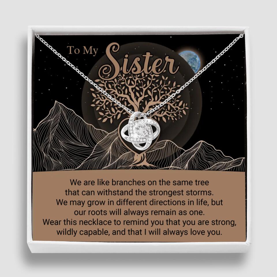 To My Sister/Sister-in-law We Are Like Branches On The Same Tree - Personalized Necklace - Gift For Her On Anniversaries