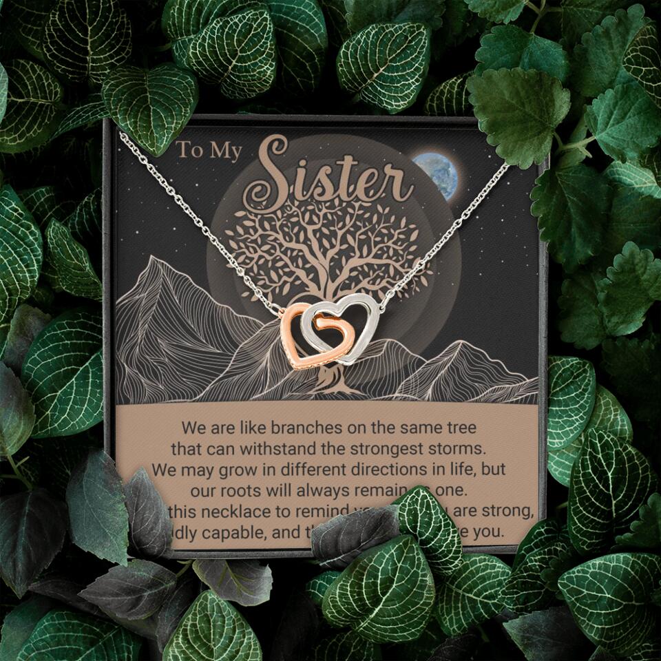 To My Sister/Sister-in-law We Are Like Branches On The Same Tree - Personalized Necklace - Gift For Her On Anniversaries