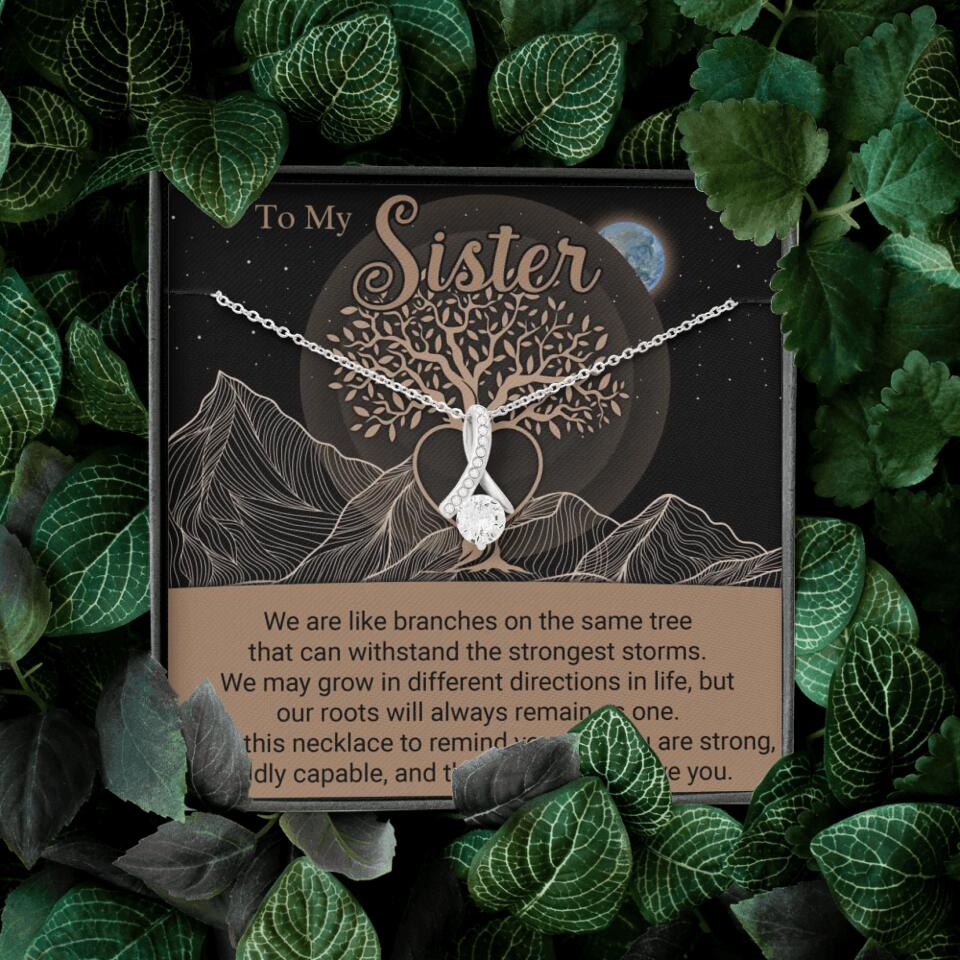 To My Sister/Sister-in-law We Are Like Branches On The Same Tree - Personalized Necklace - Gift For Her On Anniversaries
