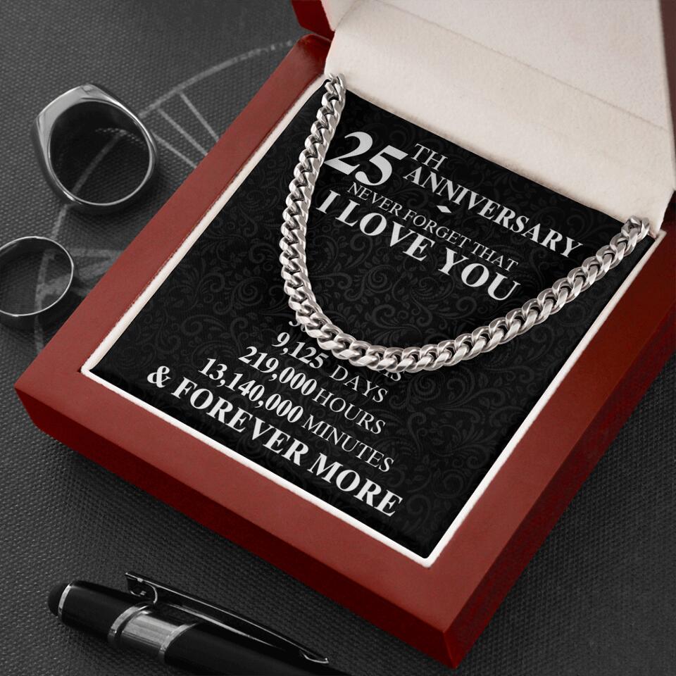 Milestone Anniversary Never Forget That I Love You - Personalized Cuban Chain