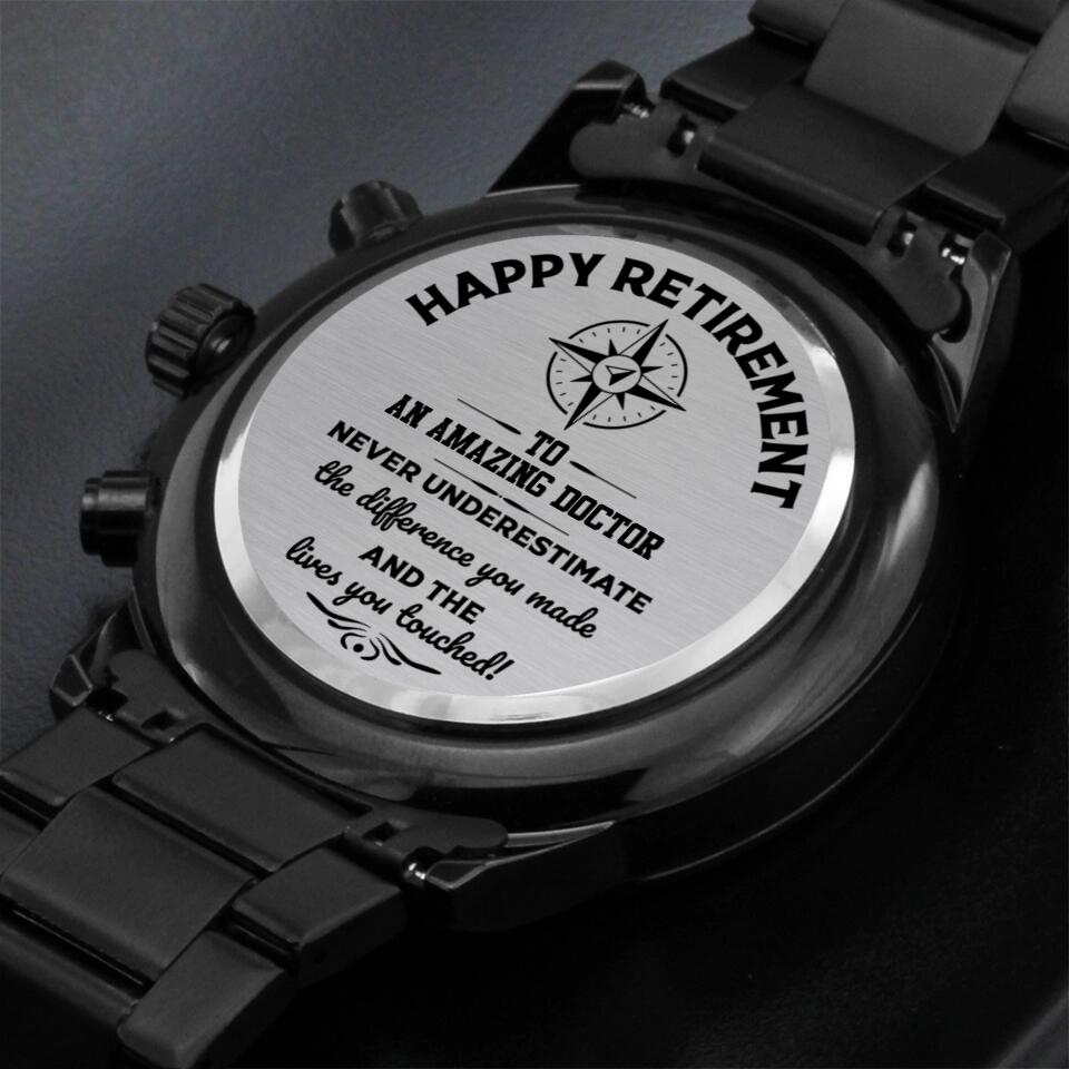 Never Underestimate The Difference You Made And The Lives You Made Personalized Watch