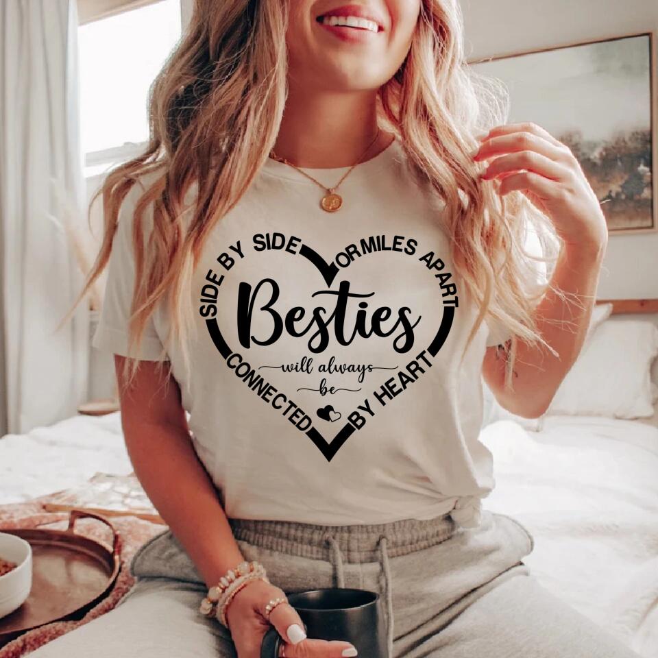Side By Side Or Miles Apart Gift For Bestie Personalized T-shirt