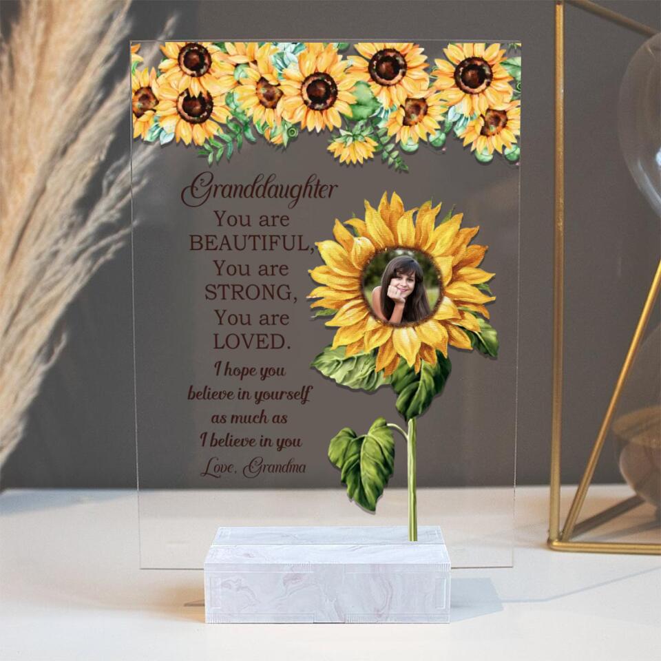 Granddaughter You Are Beautiful Strong Loved I Believe In You Acrylic Plaque
