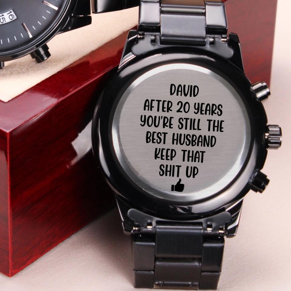After Many Years You&#39;re Still The Best Husband - Personalized Watch
