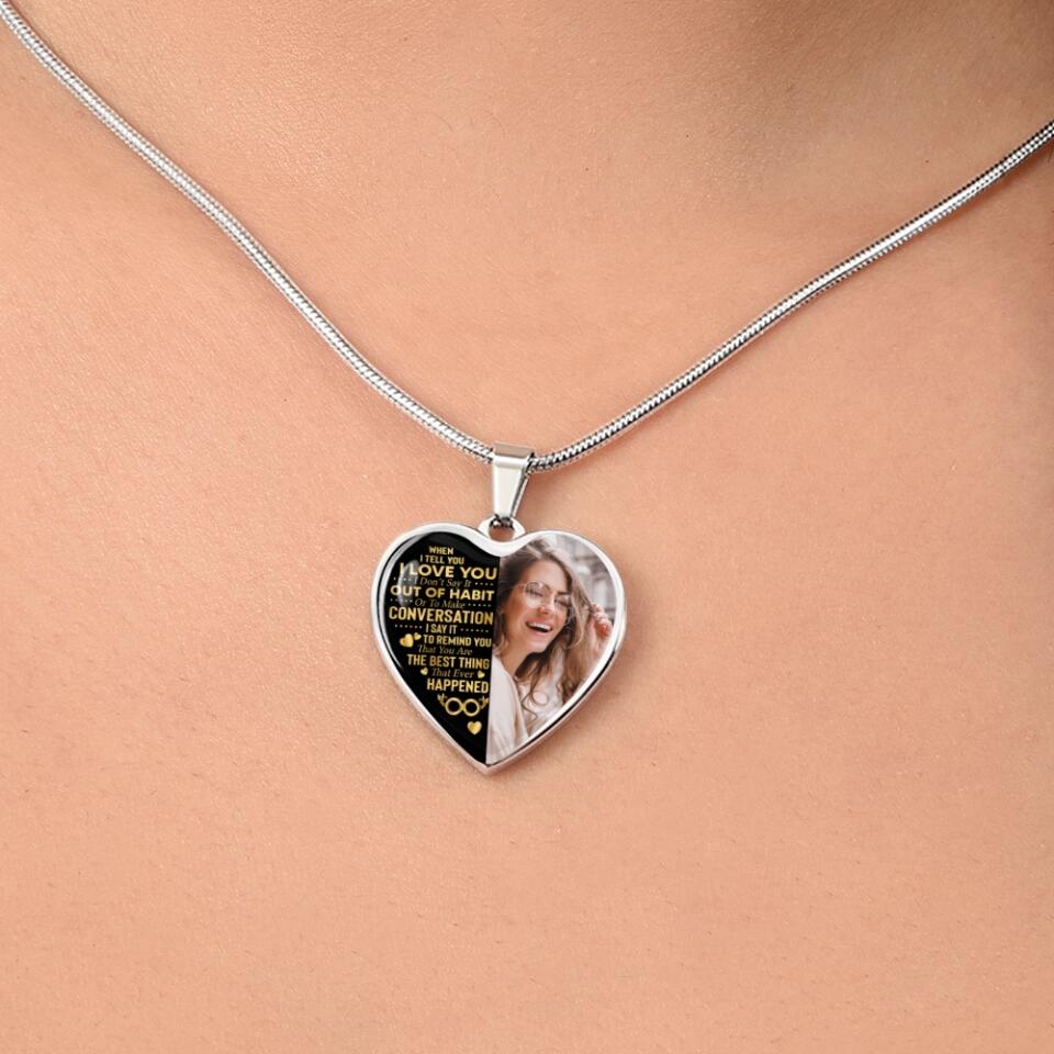 When I Tell You I Love You Personalized Heart Necklace