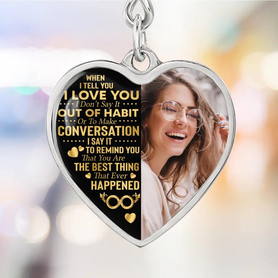 When I Tell You I Love You Personalized Heart Necklace