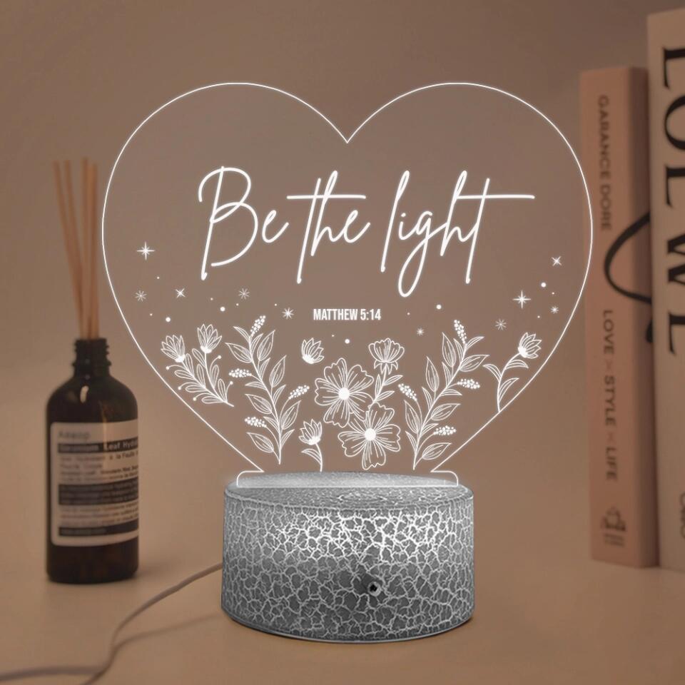 Be the Light Matthew Christian Quote 3D Led Light