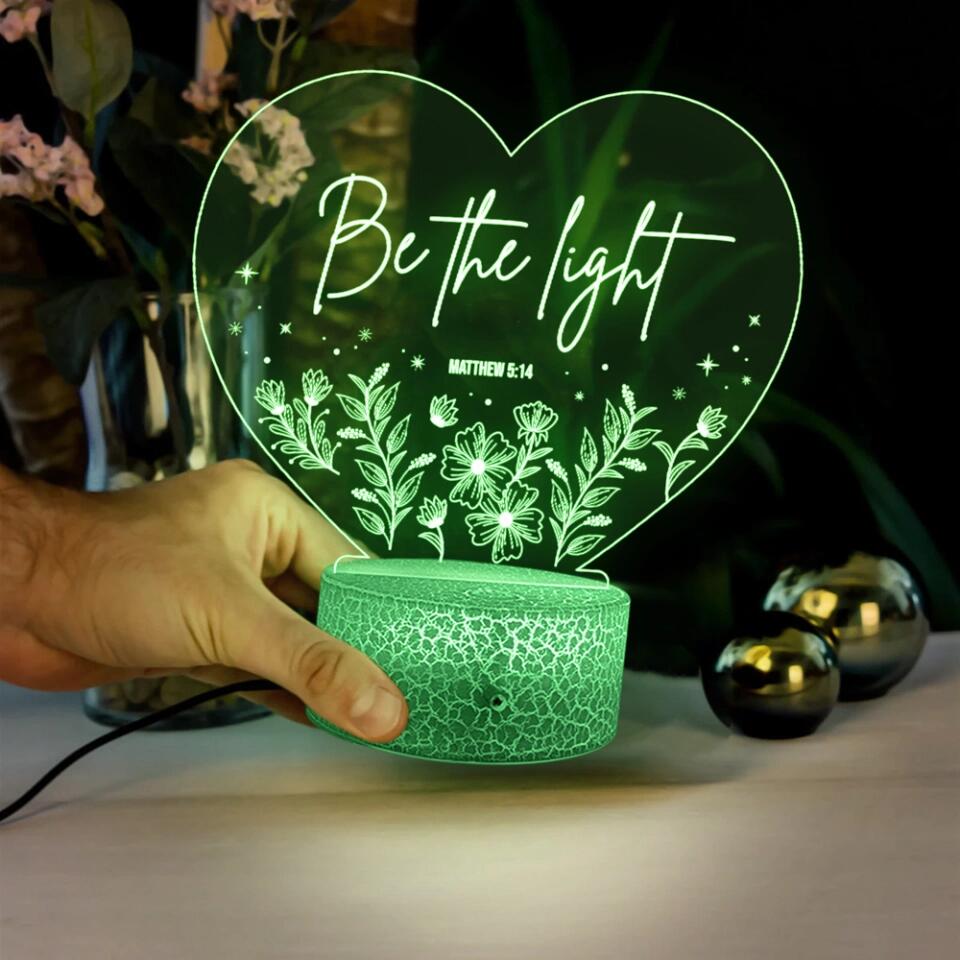 Be the Light Matthew Christian Quote 3D Led Light