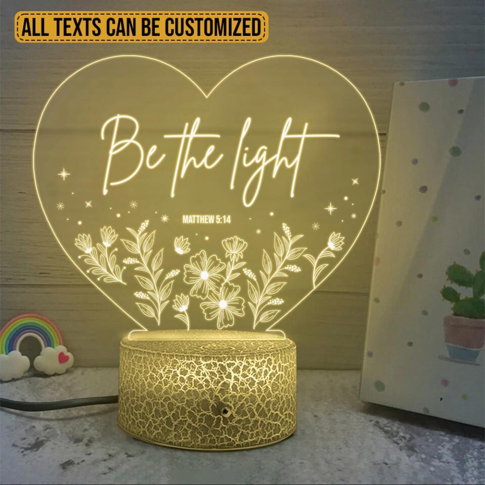 Be the Light Matthew Christian Quote 3D Led Light