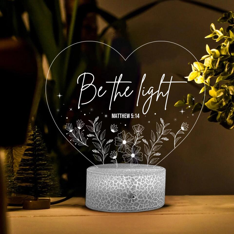 Be the Light Matthew Christian Quote 3D Led Light