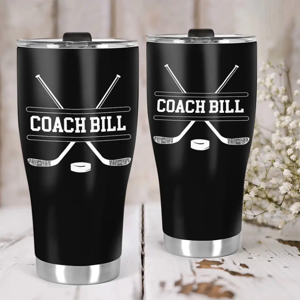 Personalized Hockey Coach Tumbler Cup - Personalized Hockey Coach Gift for Hockey Coach - Custom Hockey Coach Travel Mug With Coach Name - 302IHPNPTU232