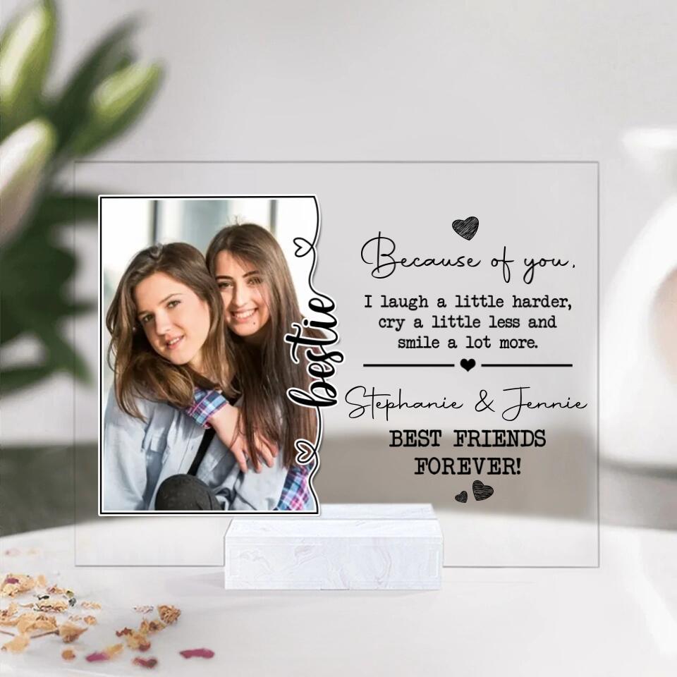 Because Of You I Laugh A Little Harder Personalized Acrylic Plaque