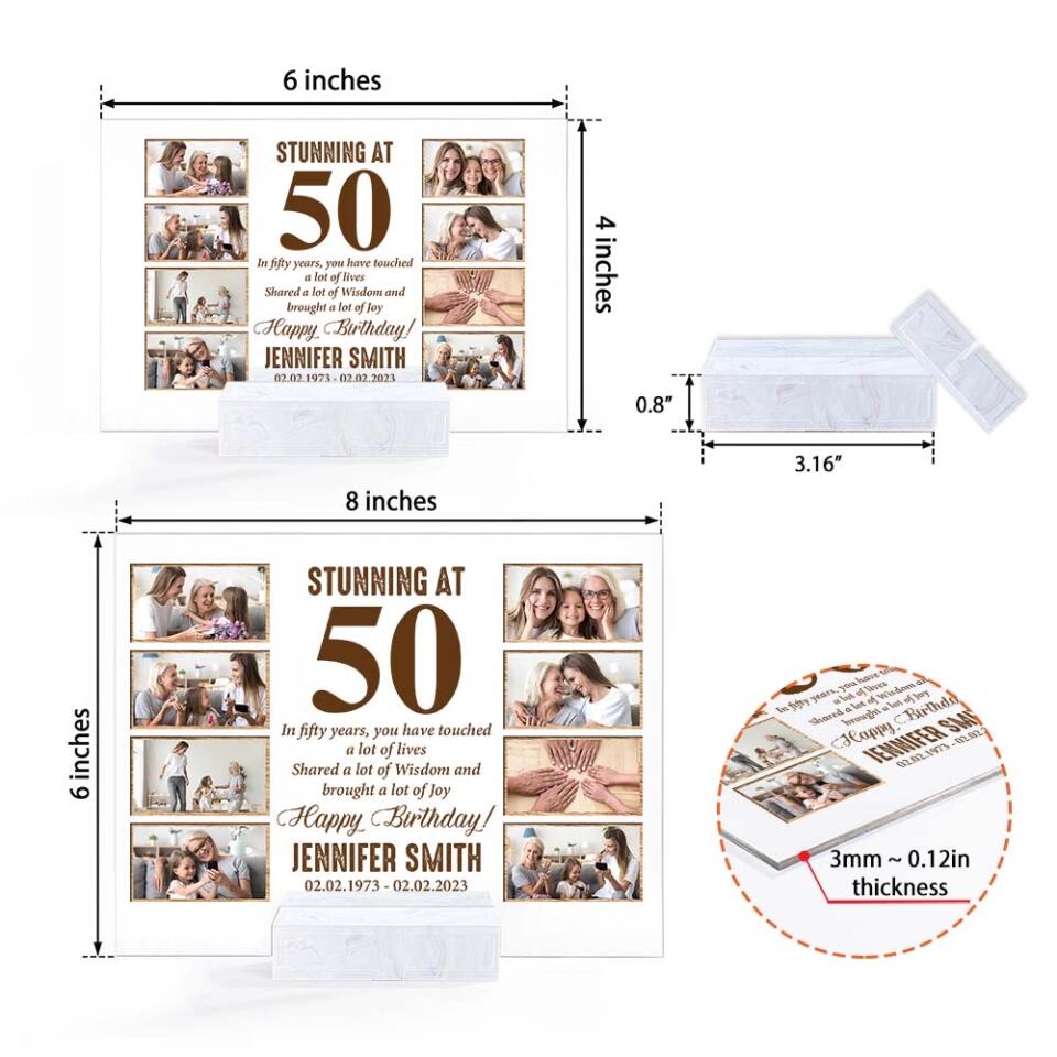 Stunning at 50 In Fifty Years You Have Touched a Lot of Lives - Personalized Acrylic Plaque