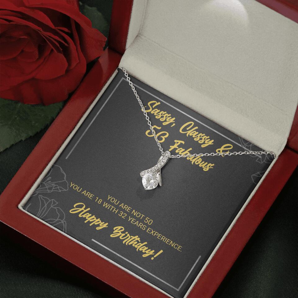 Sassy Classy 50 And Fabulous - Personalized Necklace Multiple Choice - Gift For Her On Birthdays