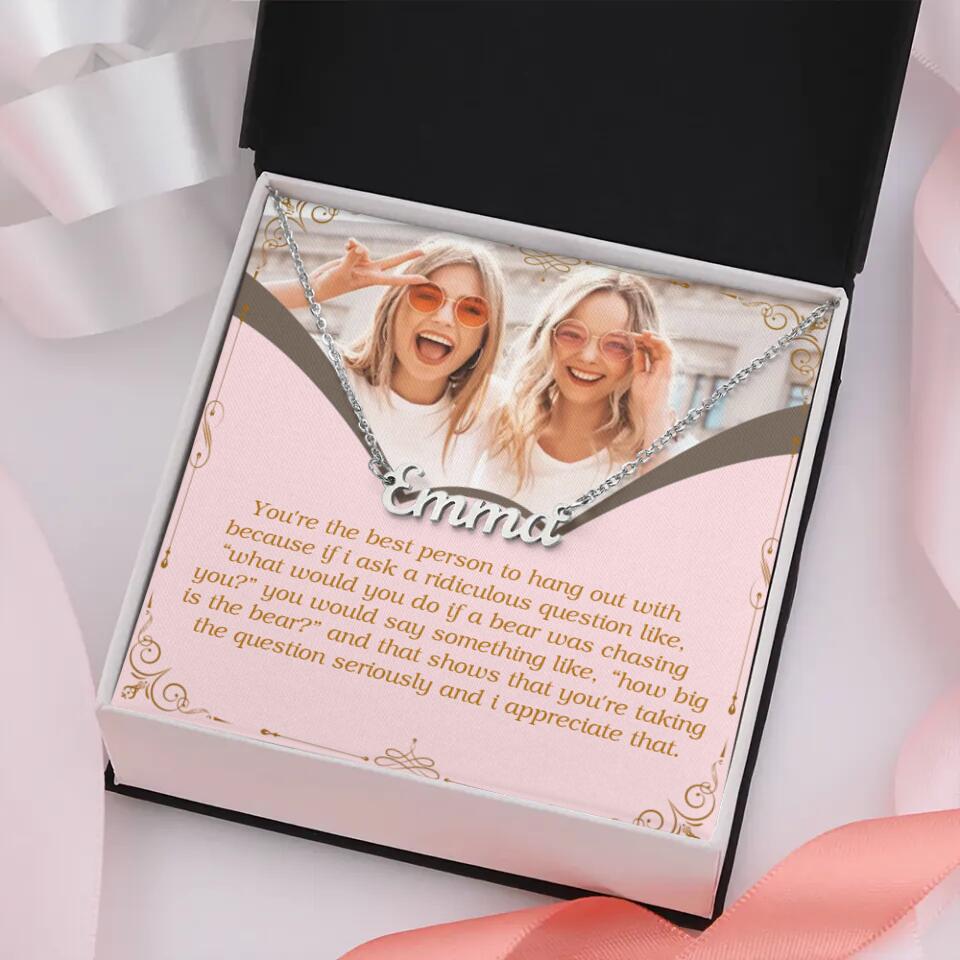 You're The Best Person To Hang Out With Custom Name Necklace Anniversary Gift For Friends