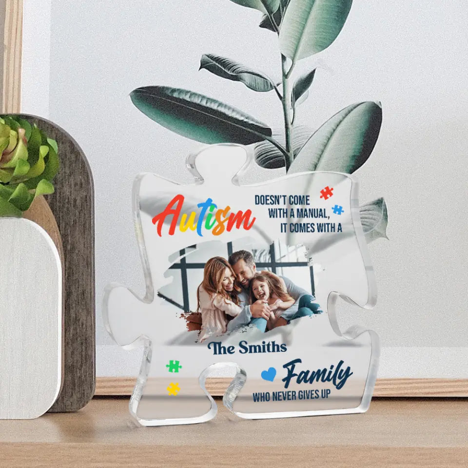 Autism Comes with a Family Personalized Acrylic Plaque