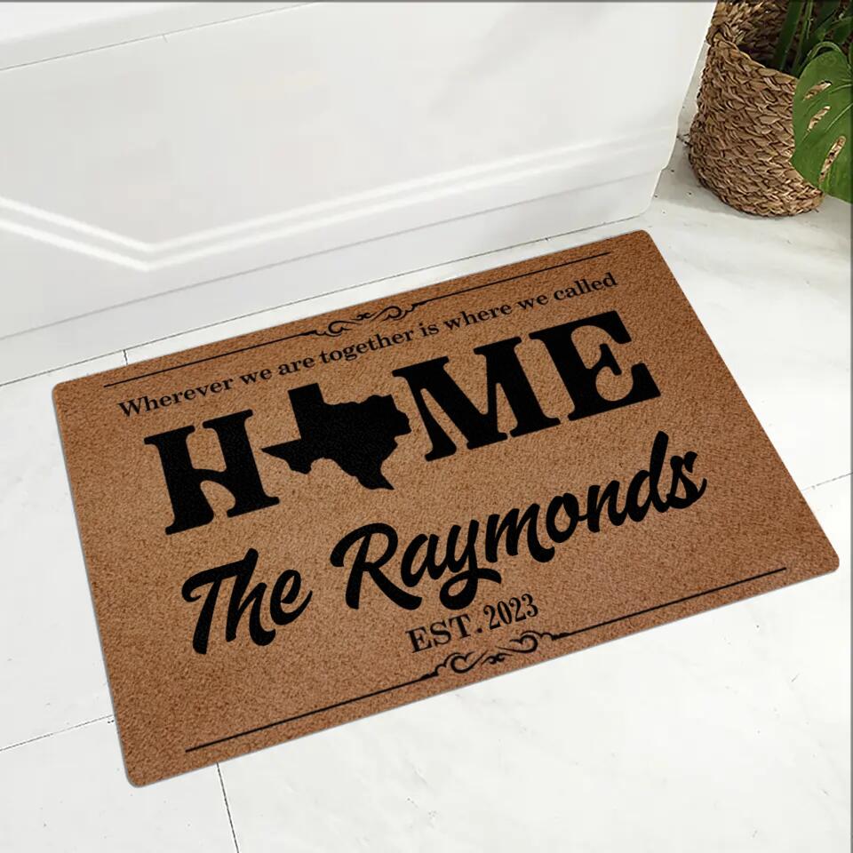 Wherever We Are Together Is Where We Called Home - Housewarming Gifts - Custom Doormat - Gift For Couples