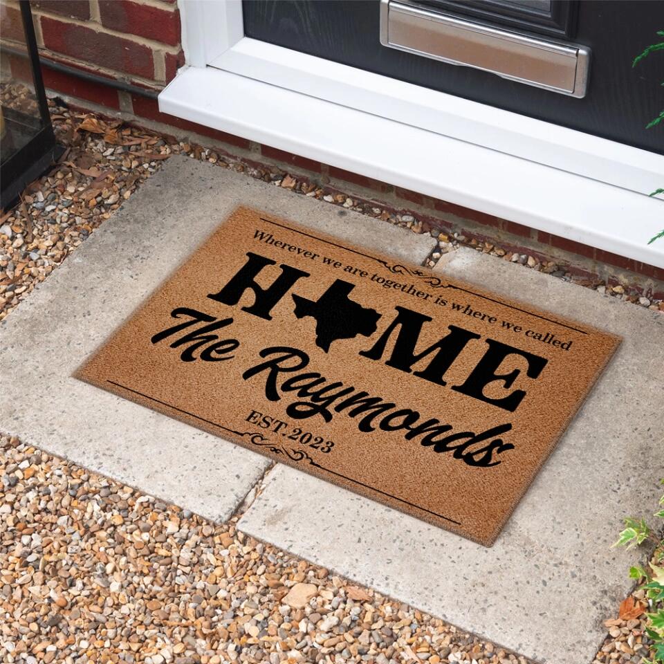 Wherever We Are Together Is Where We Called Home - Housewarming Gifts - Custom Doormat - Gift For Couples