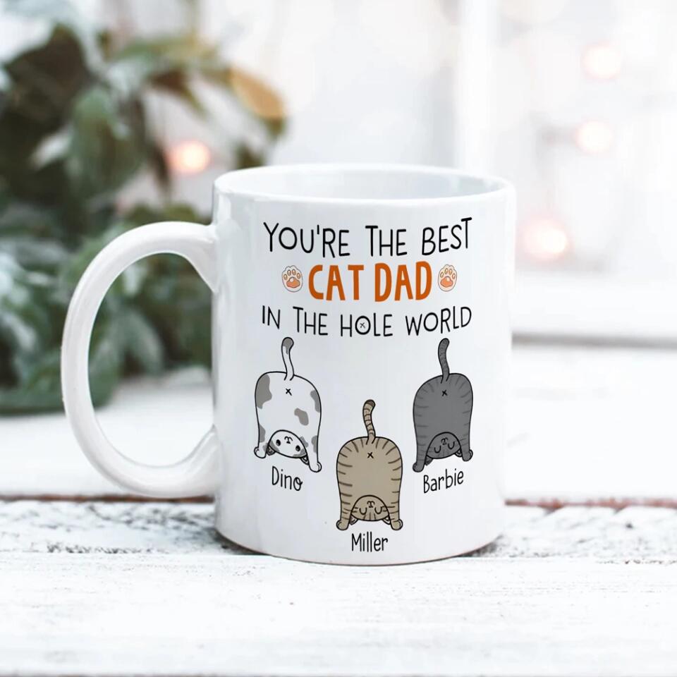 You're The Best Cat Mom/Dad in the Hole World - Personalized Mug - Birthday Gift for Cat Mom or Cat Dad