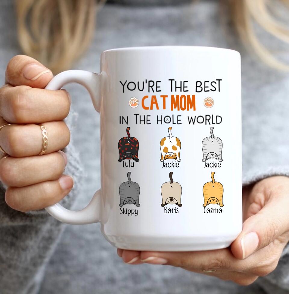 You're The Best Cat Mom/Dad in the Hole World - Personalized Mug - Birthday Gift for Cat Mom or Cat Dad