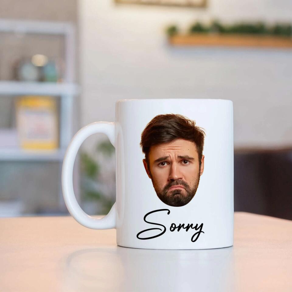 Funny Sorry Gifts Custom Face Mug Best Sorry Gifts For Couple
