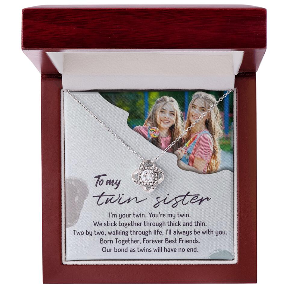 To My Twin Sister I'm Your Twin Your're My Twin - Personalized Necklace