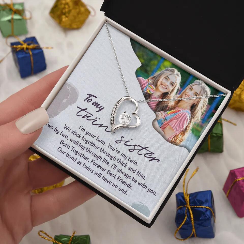 To My Twin Sister I'm Your Twin Your're My Twin - Personalized Necklace