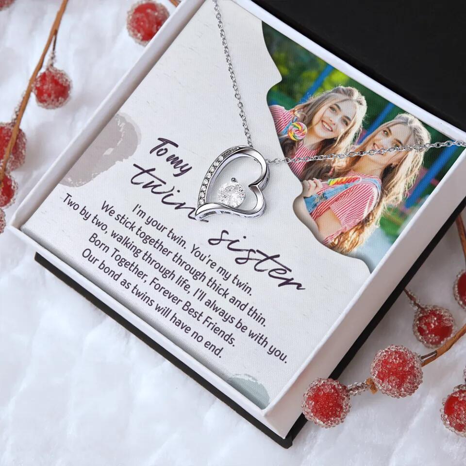 To My Twin Sister I'm Your Twin Your're My Twin - Personalized Necklace