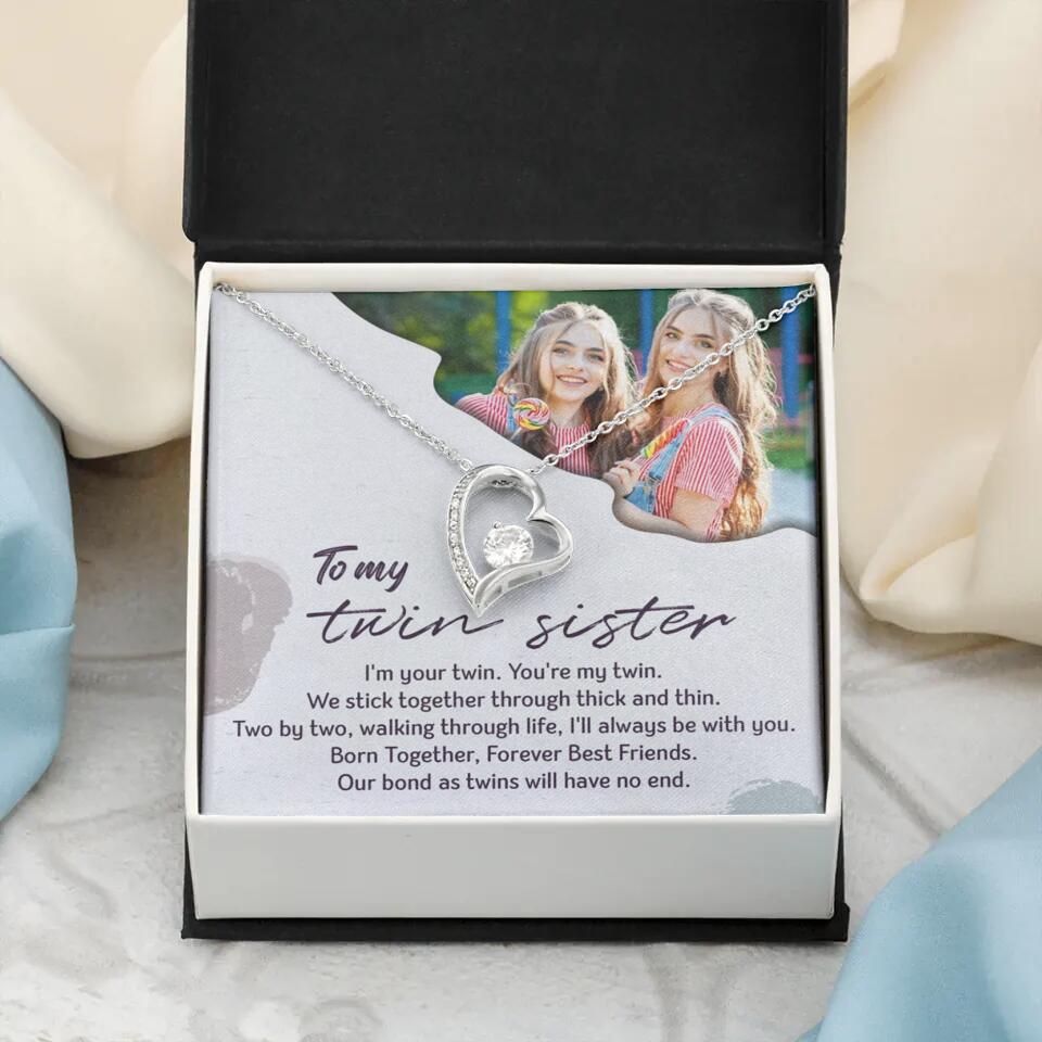 To My Twin Sister I'm Your Twin Your're My Twin - Personalized Necklace