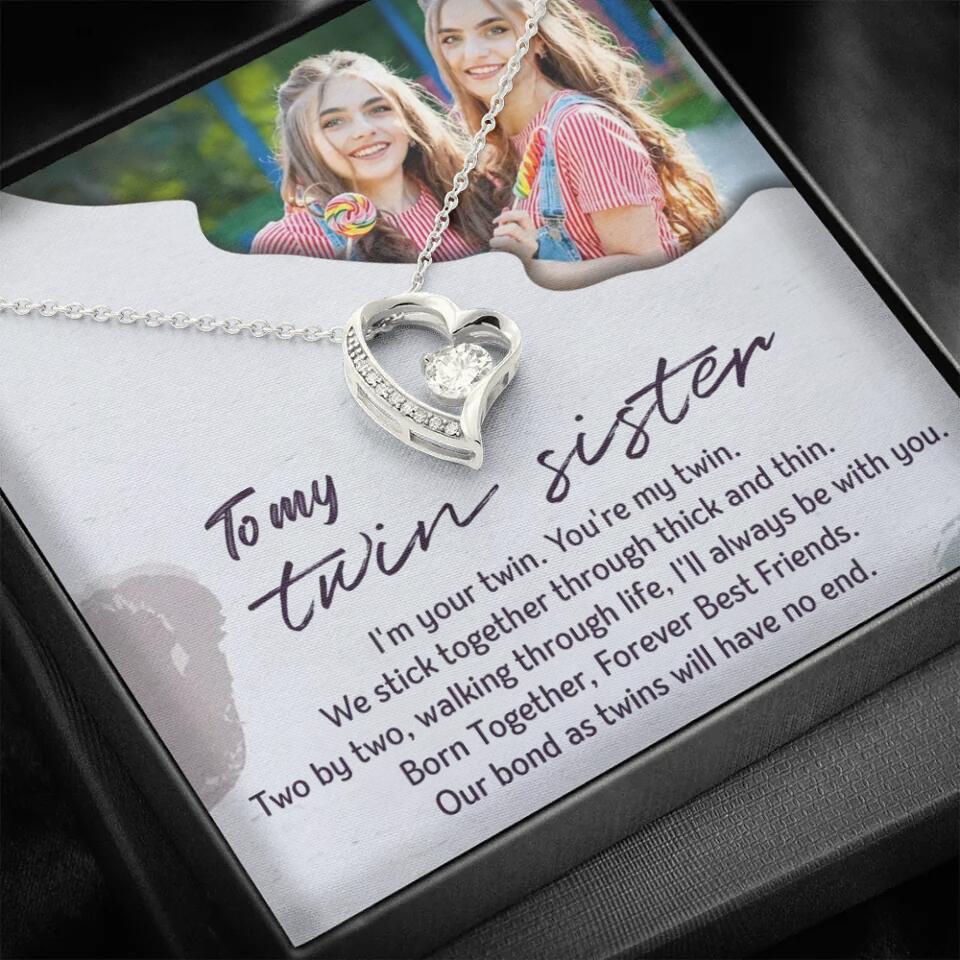 To My Twin Sister I'm Your Twin Your're My Twin - Personalized Necklace