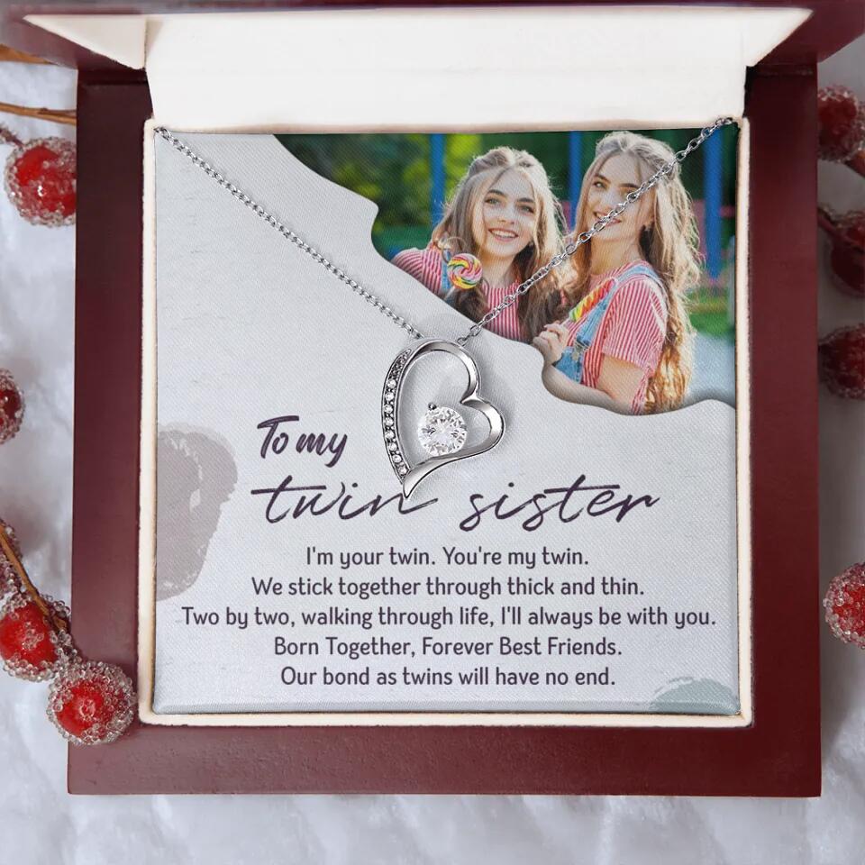 To My Twin Sister I'm Your Twin Your're My Twin - Personalized Necklace