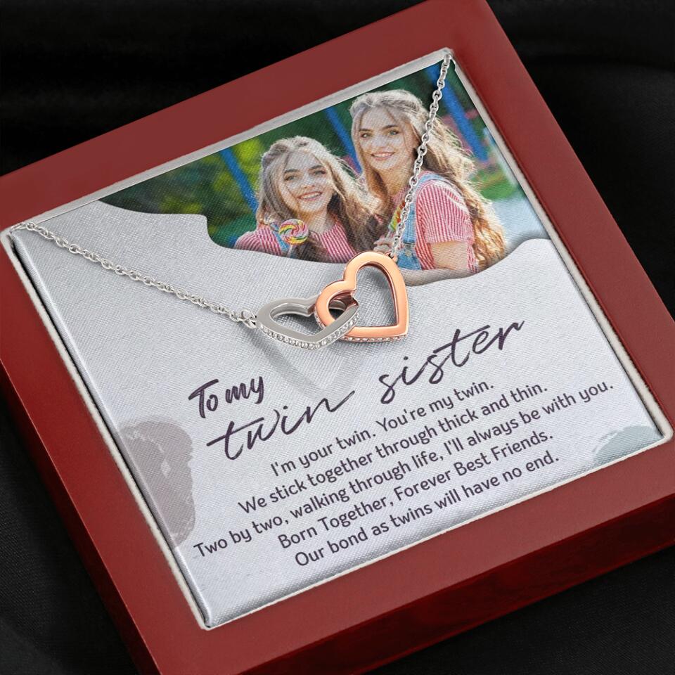 To My Twin Sister I'm Your Twin Your're My Twin - Personalized Necklace