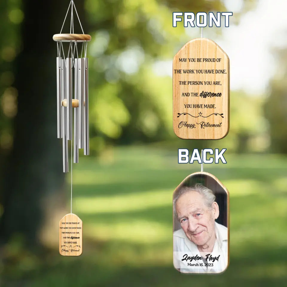 May You Be Proud of the Work You Have Done The Person You Are and The Difference You Have Made - Happy Retirement - Personalized Photo &amp; Name - Wind Chimes - Retirement Gift - for Mentor Boss Coworker - 303ICNLNWI410