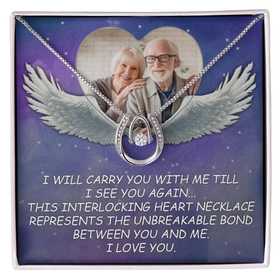 I Will Carry You Till I Can See You Again - Memorial Gift for Beloved - Personalized Photo - Custom Upload Image - Necklace - Women's Jewelry - Gift for Loss Husband Loss Brother - 302ICNNPJE223