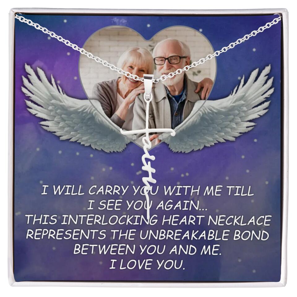 I Will Carry You Till I Can See You Again - Personalized Necklace - Memorial Gift for Beloved