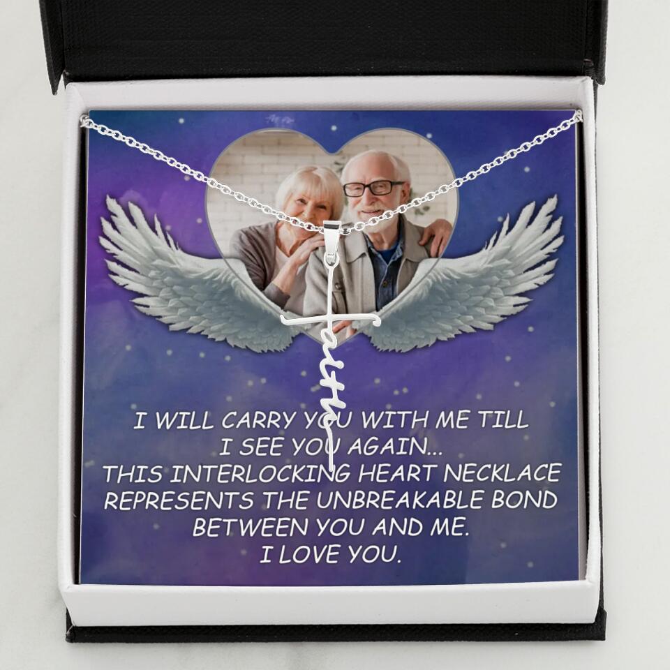 I Will Carry You Till I Can See You Again - Personalized Necklace - Memorial Gift for Beloved