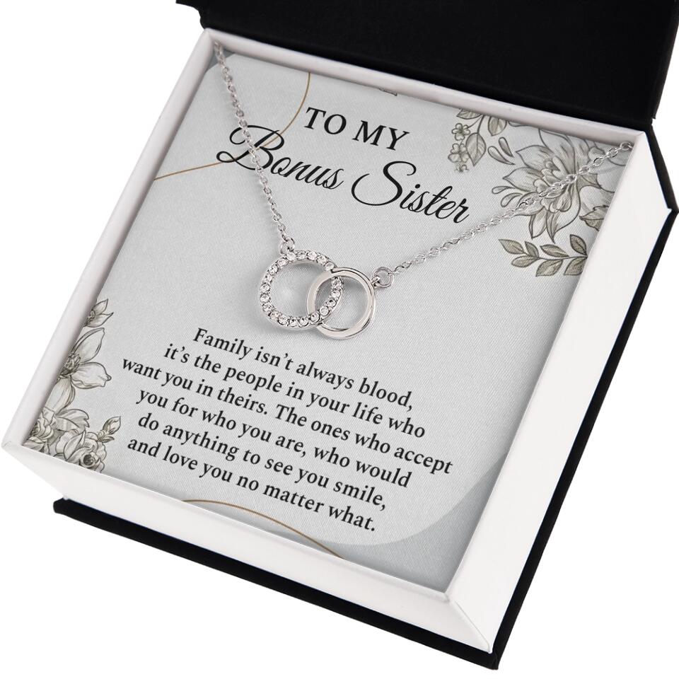To My Bonus Sister Family Isn't The Blood Personalized Necklace