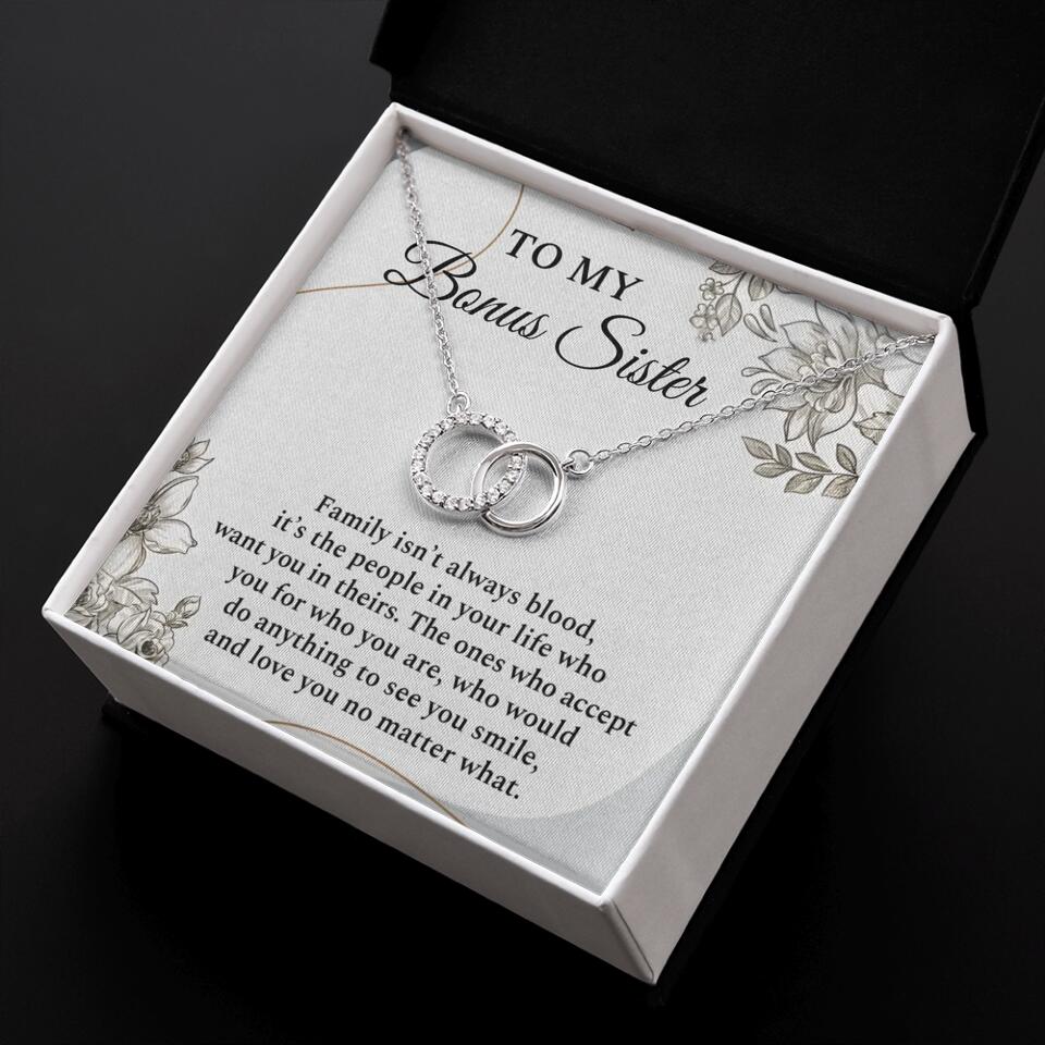 To My Bonus Sister Family Isn't The Blood Personalized Necklace