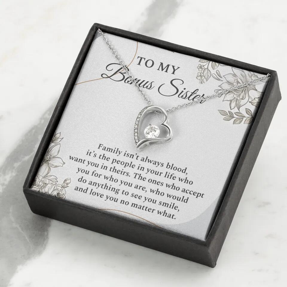 To My Bonus Sister Family Isn't The Blood Personalized Necklace