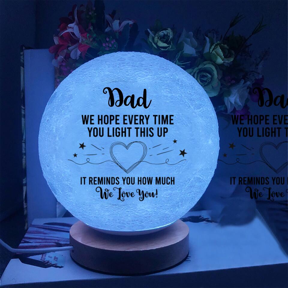 We Hope Every Time You Light This Up Moon Light