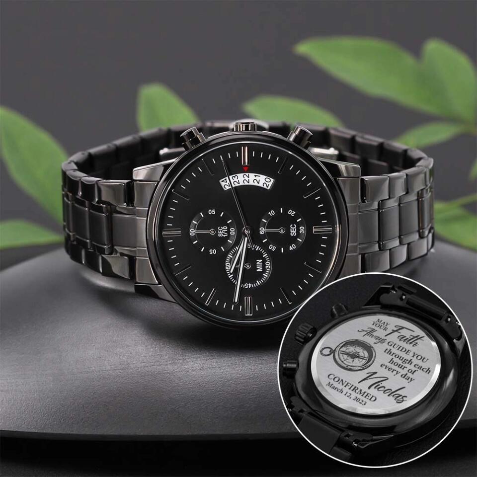 May Your Faith Always Guide You Through Each Hour Of Every Day - Personalized Watch - Confirmation Gift For Him