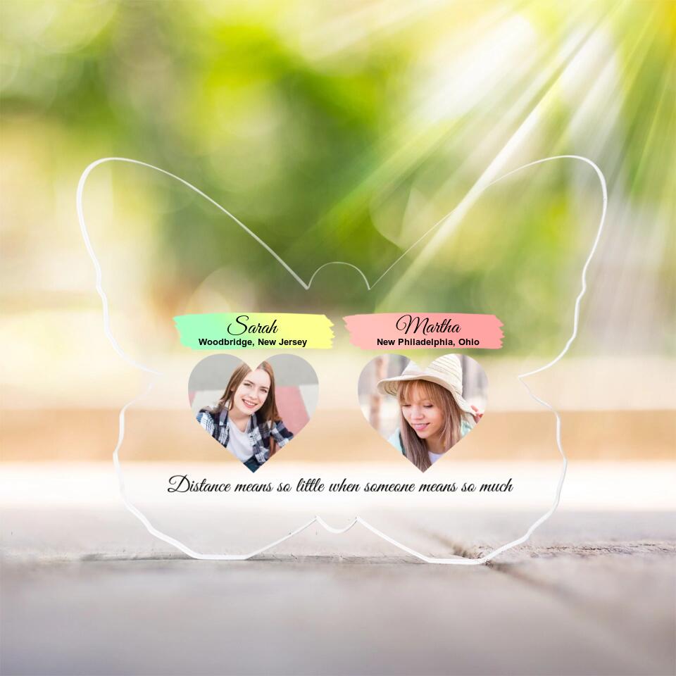 Distance Means So Little When Someone Means So Much Personalized Acrylic Plaque